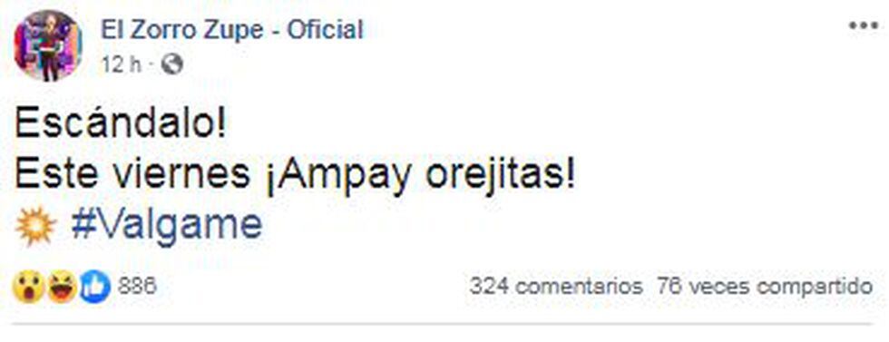 Zorro Zupe anuncia ampay de Orejas Flores